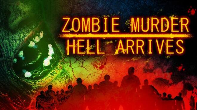 تحميل لعبة Zombie Murder Hell Arrives مجانا