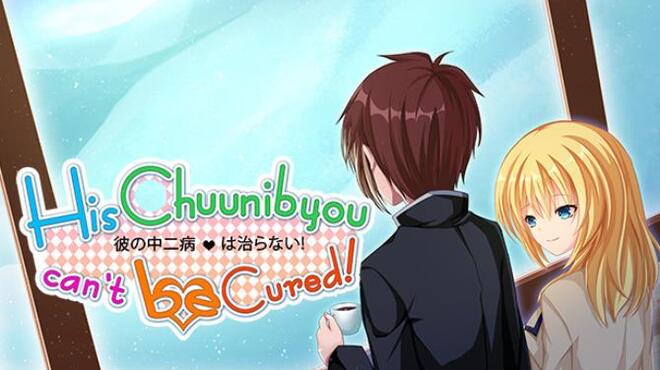 تحميل لعبة His Chuunibyou Cannot Be Cured! مجانا