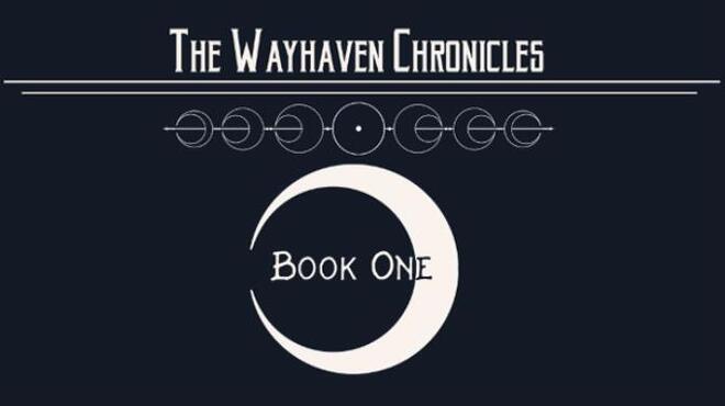 تحميل لعبة Wayhaven Chronicles: Book One (v08.04.2023) مجانا