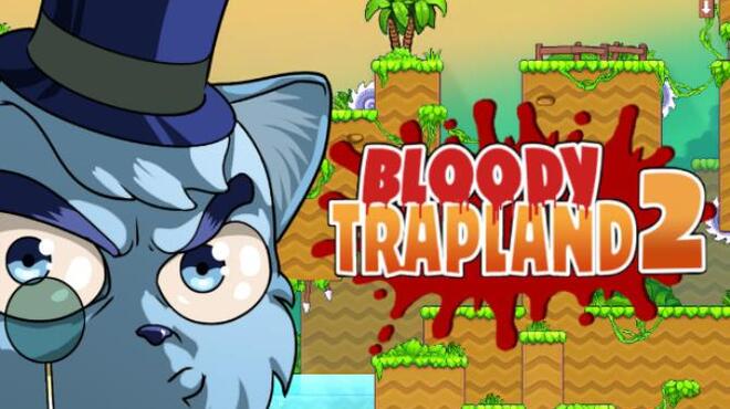 تحميل لعبة Bloody Trapland 2: Curiosity مجانا