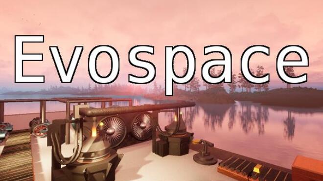 تحميل لعبة Evospace (v0.18.2 Update 5) مجانا
