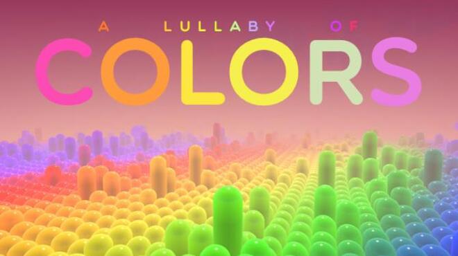 تحميل لعبة A Lullaby of Colors VR مجانا