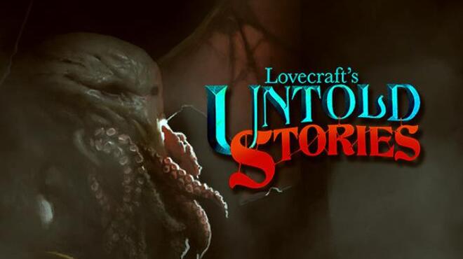 تحميل لعبة Lovecraft’s Untold Stories (v1.34s) مجانا