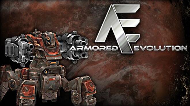 تحميل لعبة Armored Evolution (v02.06.2021) مجانا