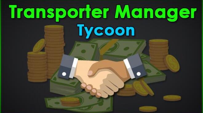 تحميل لعبة Transporter Manager Tycoon مجانا