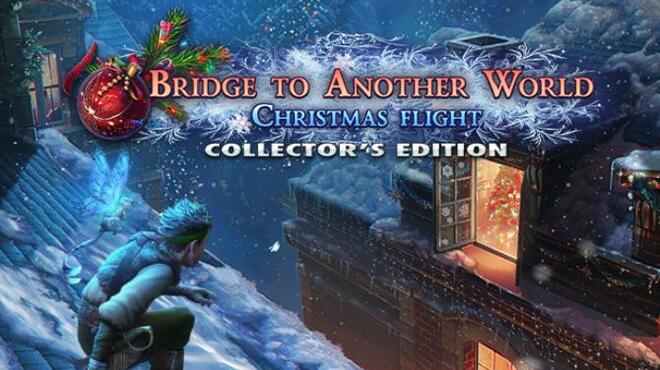 تحميل لعبة Bridge to Another World: Christmas Flight Collector’s Edition مجانا