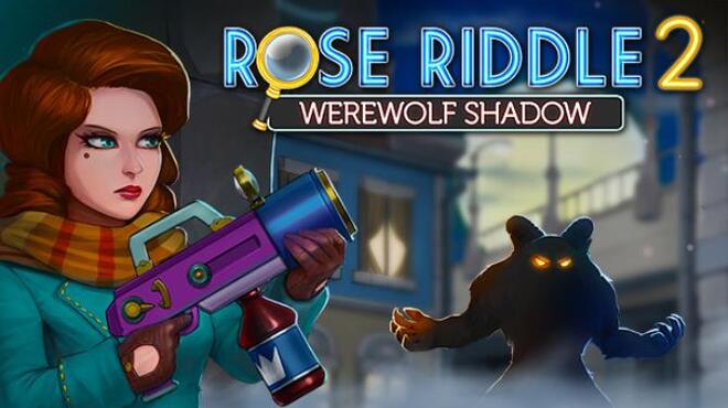 تحميل لعبة Rose Riddle 2: Werewolf Shadow مجانا