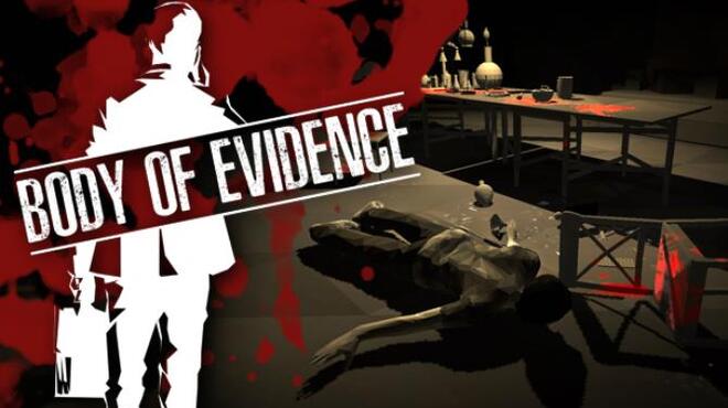 تحميل لعبة Body of Evidence مجانا