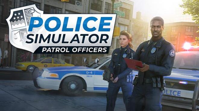 تحميل لعبة Police Simulator: Patrol Officers (v8.3.0) مجانا