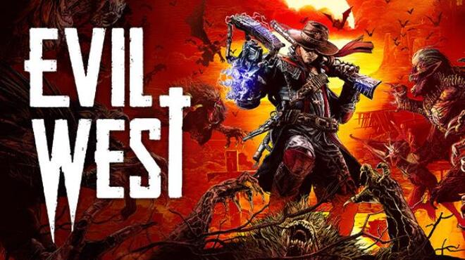 تحميل لعبة Evil West (v1.0.4) مجانا