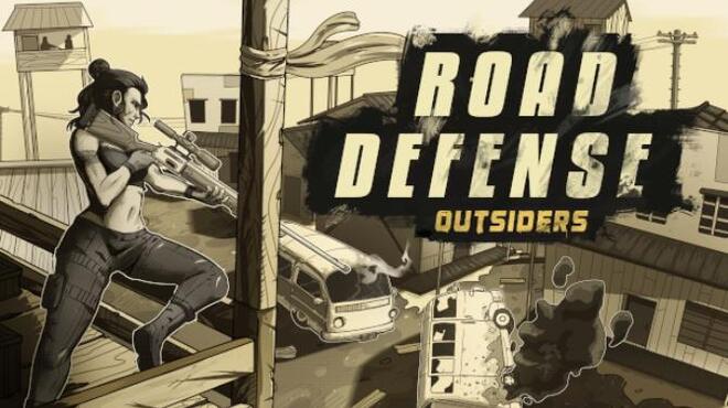 تحميل لعبة Road Defense: Outsiders مجانا