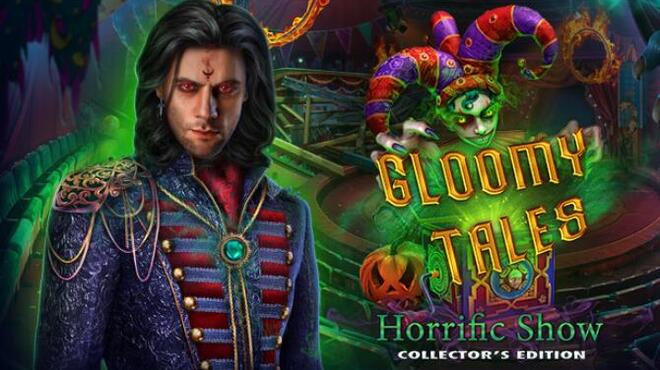 تحميل لعبة Gloomy Tales: Horrific Show Collector’s Edition مجانا