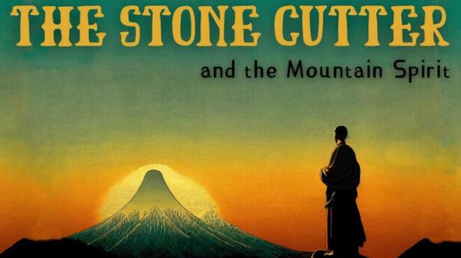 تحميل لعبة The Stone Cutter and the Mountain Spirit مجانا