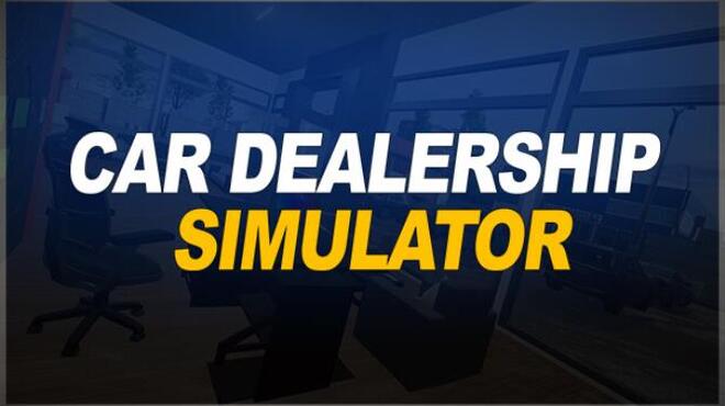 تحميل لعبة Car Dealership Simulator مجانا