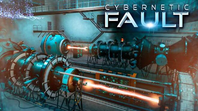 تحميل لعبة Cybernetic Fault مجانا