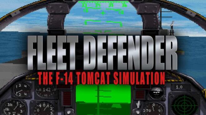 تحميل لعبة Fleet Defender: The F-14 Tomcat Simulation مجانا