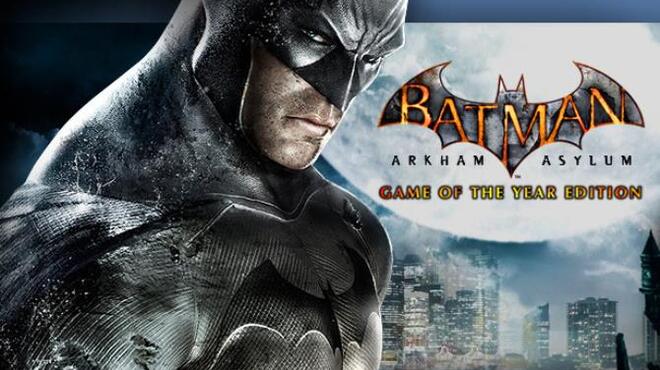 تحميل لعبة Batman: Arkham Asylum Game of the Year Edition مجانا