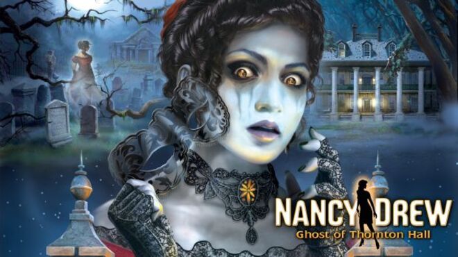 تحميل لعبة Nancy Drew: the Ghost of Thornton Hall مجانا
