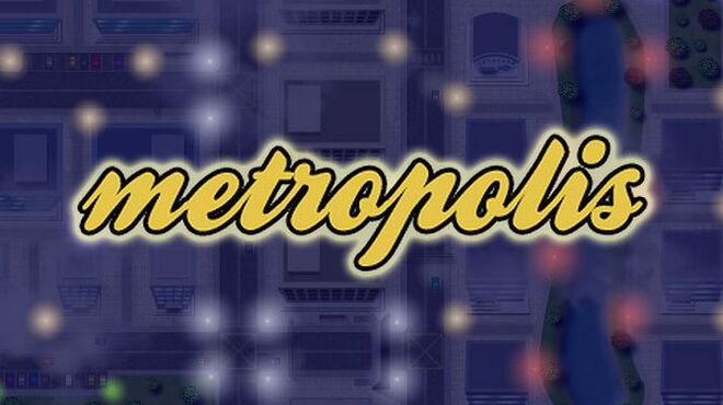 تحميل لعبة Metropolis مجانا