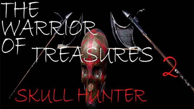 تحميل لعبة The Warrior Of Treasures 2: Skull Hunter مجانا