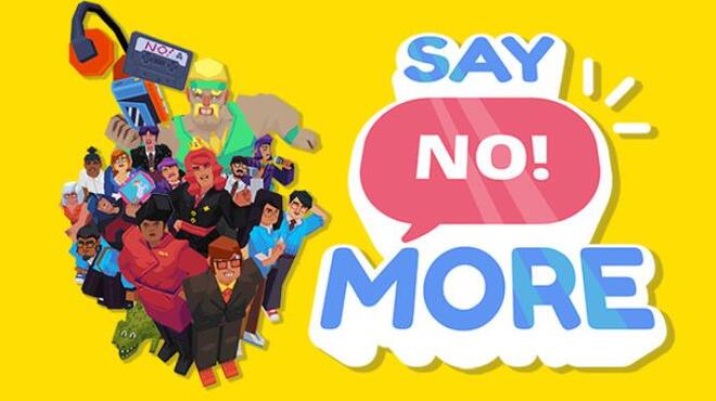 تحميل لعبة Say No! More مجانا