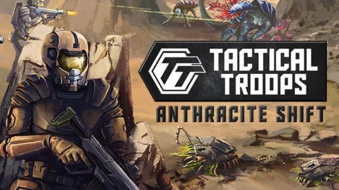 تحميل لعبة Tactical Troops: Anthracite Shift (v19.04.2022) مجانا