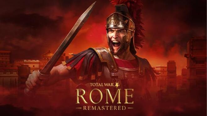 تحميل لعبة Total War: ROME REMASTERED (v2.0.5) مجانا