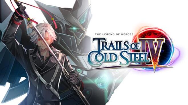تحميل لعبة The Legend of Heroes: Trails of Cold Steel IV (v1.2 & ALL DLC) مجانا