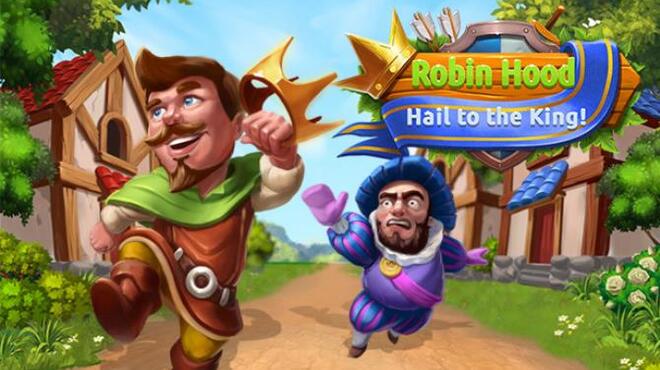 تحميل لعبة Robin Hood: Hail to the King مجانا