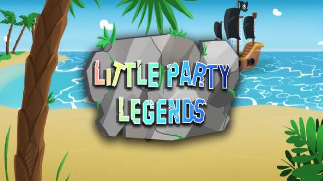 تحميل لعبة Little Party Legends مجانا