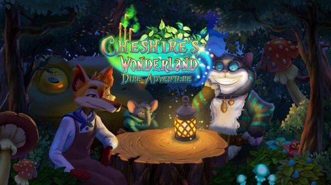 تحميل لعبة Cheshire’s Wonderland: Dire Adventure Collector’s Edition مجانا