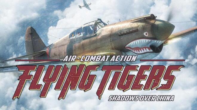 تحميل لعبة Flying Tigers: Shadows Over China مجانا