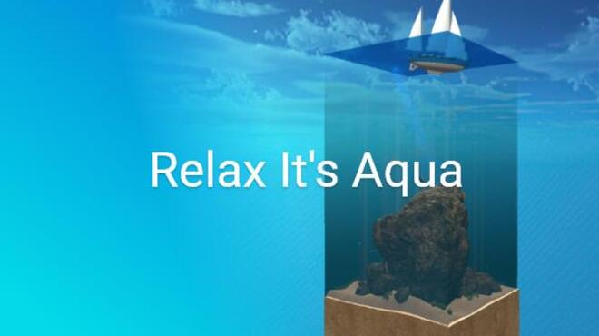 تحميل لعبة Relax It’s Aqua مجانا