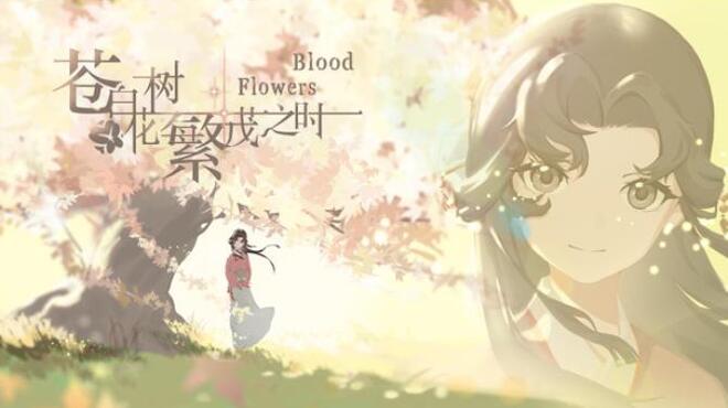 تحميل لعبة 苍白花树繁茂之时Blood Flowers (v20230425) مجانا