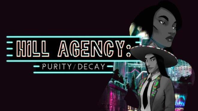 تحميل لعبة Hill Agency: PURITYdecay مجانا