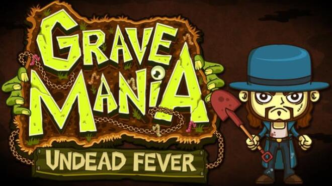 تحميل لعبة Grave Mania: Undead Fever مجانا