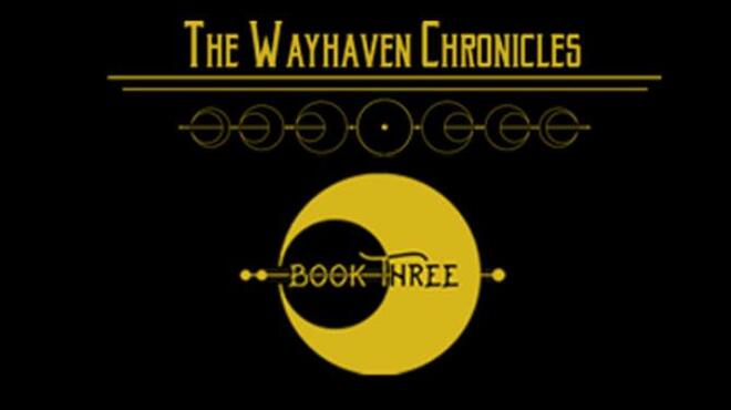 تحميل لعبة Wayhaven Chronicles: Book Three مجانا