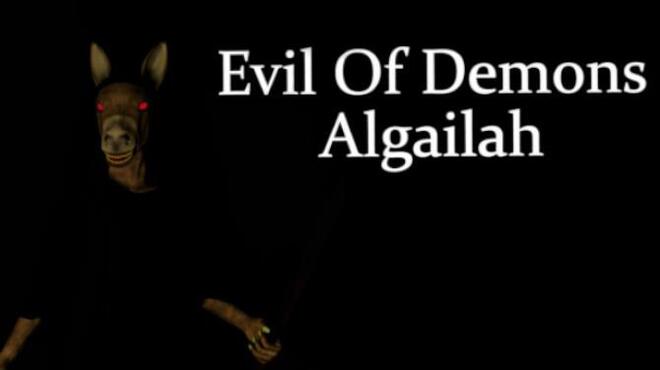 تحميل لعبة Evil Of Demons: Algailah مجانا