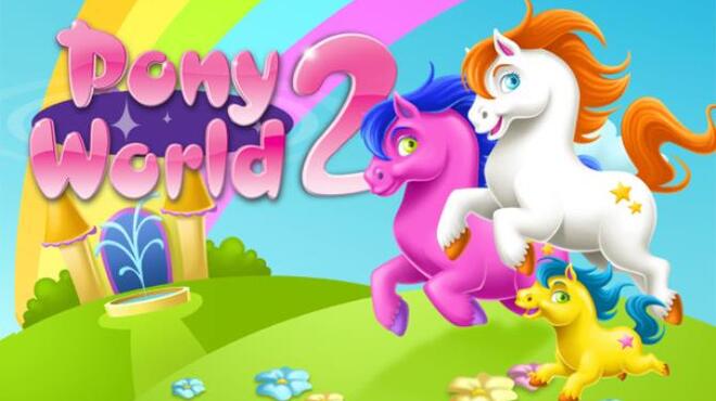 تحميل لعبة Pony World 2 مجانا