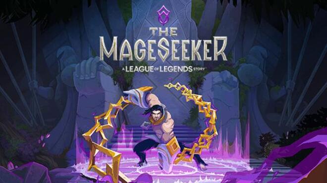 تحميل لعبة The Mageseeker: A League of Legends Story مجانا