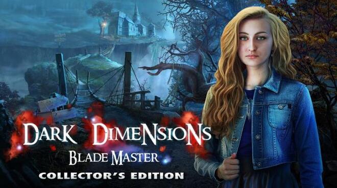 تحميل لعبة Dark Dimensions: Blade Master Collector’s Edition مجانا