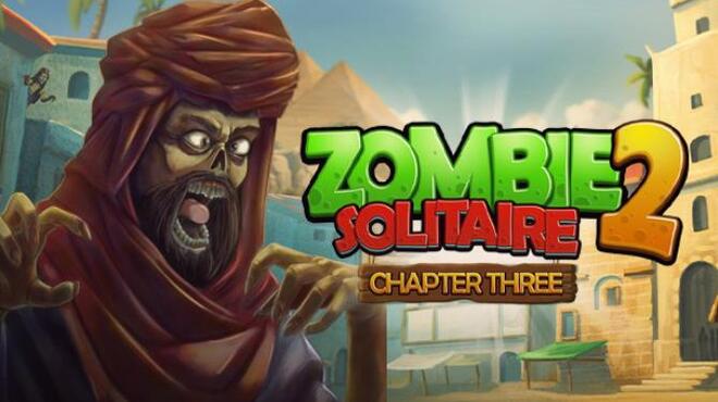 تحميل لعبة Zombie Solitaire 2 Chapter 3 مجانا