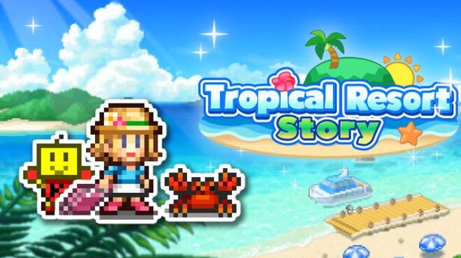 تحميل لعبة Tropical Resort Story مجانا
