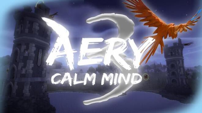 تحميل لعبة Aery – Calm Mind 3 مجانا