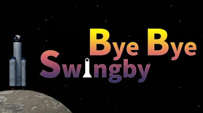 تحميل لعبة Bye Bye Swingby مجانا