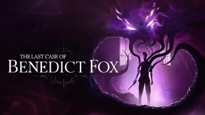 تحميل لعبة The Last Case of Benedict Fox مجانا