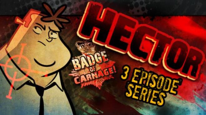 تحميل لعبة Hector: Badge of Carnage – Full Series مجانا