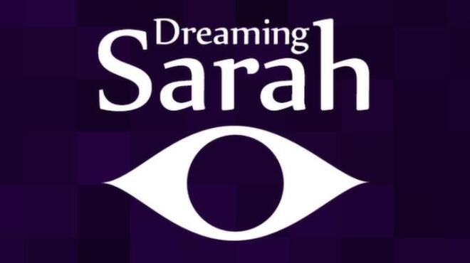 تحميل لعبة Dreaming Sarah (v1.5) مجانا