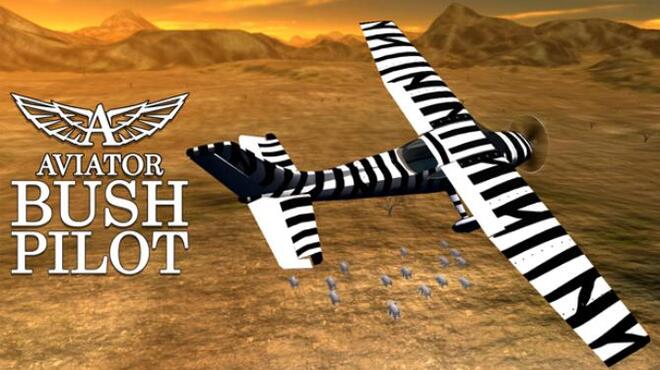 تحميل لعبة Aviator – Bush Pilot مجانا