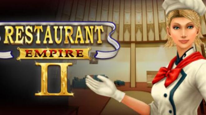 تحميل لعبة Restaurant Empire II مجانا